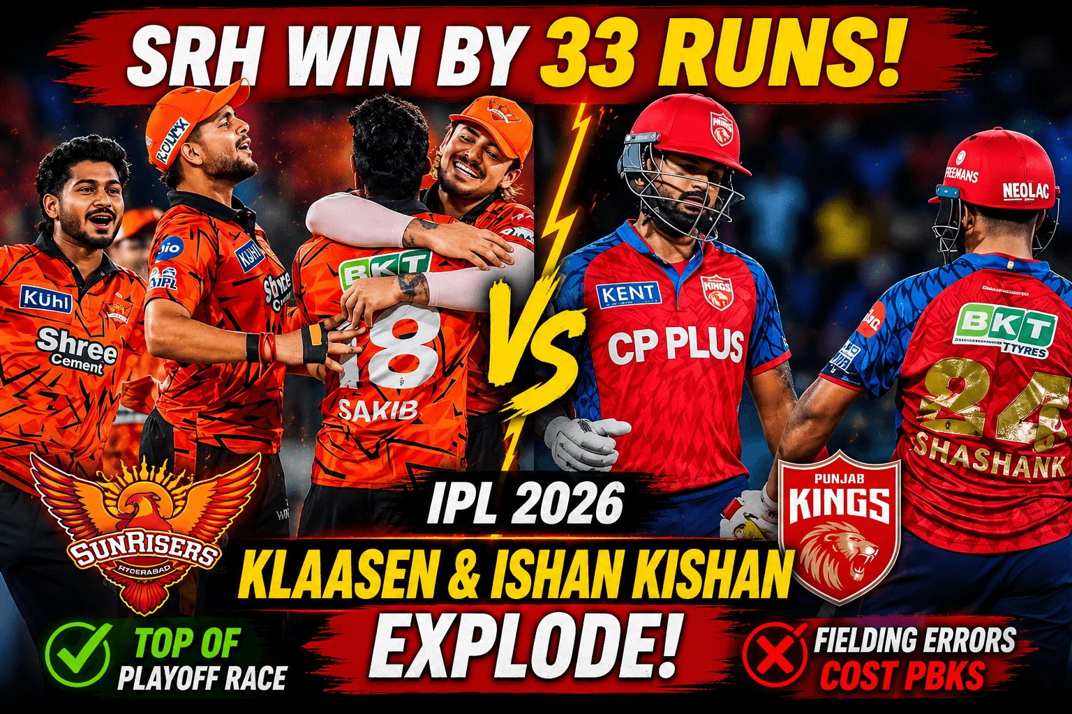 IPL 2026: Sunrisers Hyderabad Defeat Punjab Kings by 33 Runs in Crucial Playoff Race